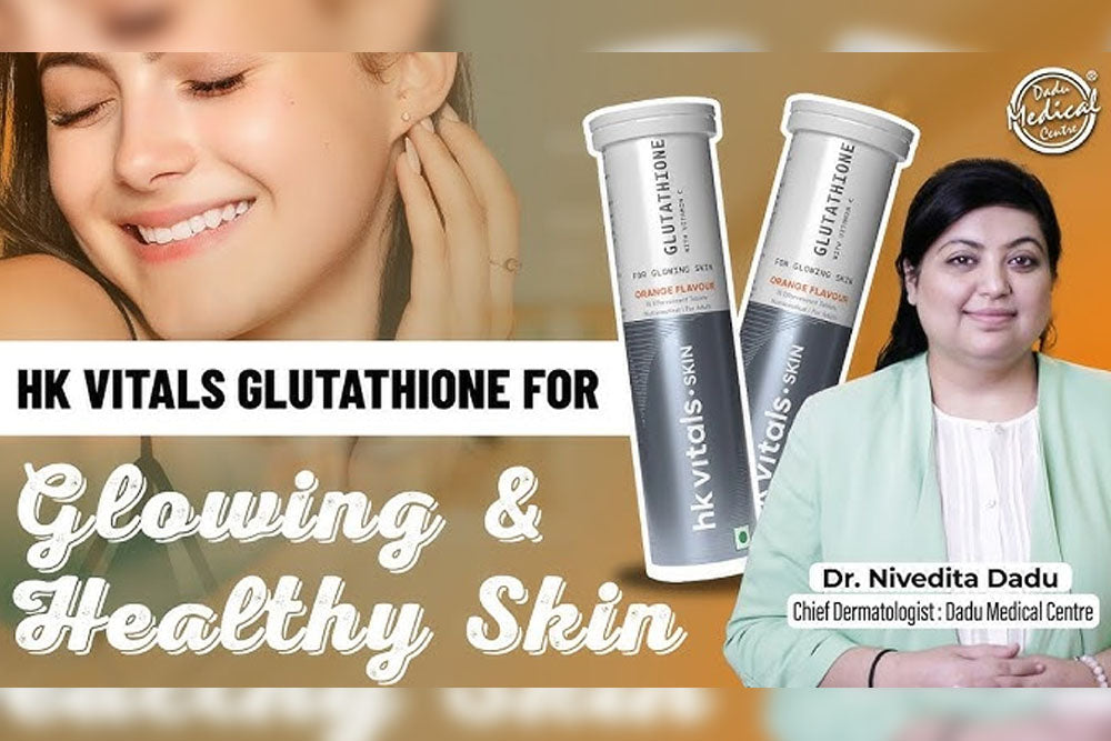 Glutathione Supplements for Skin Do They Really Help With Pigmentation and Glow?